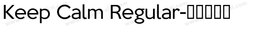 Keep Calm Regular字体转换